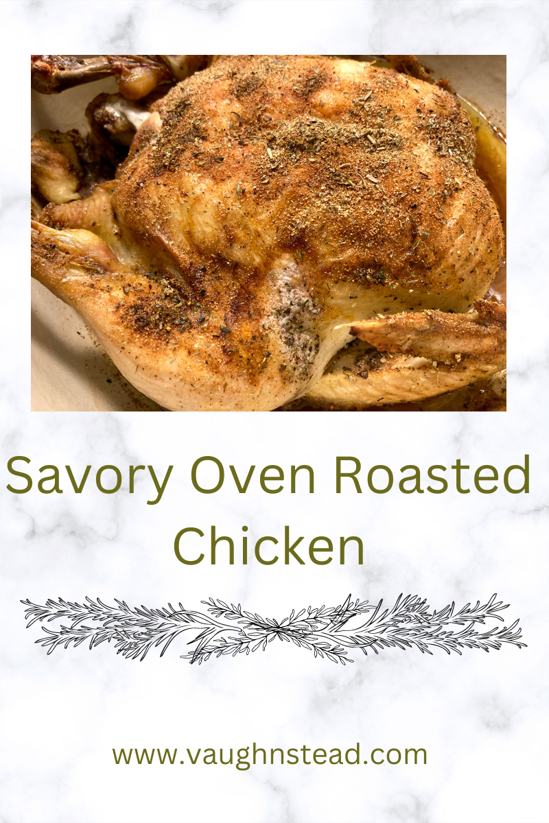 Savory oven roasted chicken with herbs